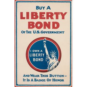 U.S. Gov't War Bonds poster - World War I, I own a Liberty Bond,…