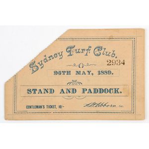 Sydney Turf club: 24th May, 1889 stand and Paddock 10/-…