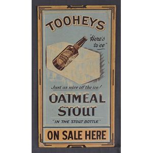 Tooheys Oatmeal Stout advertising placard. 'Just As Nice Off…