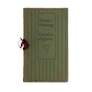 Book, John Gale 'Trout fishing on the Goodradigbee' 1904. A.M.…